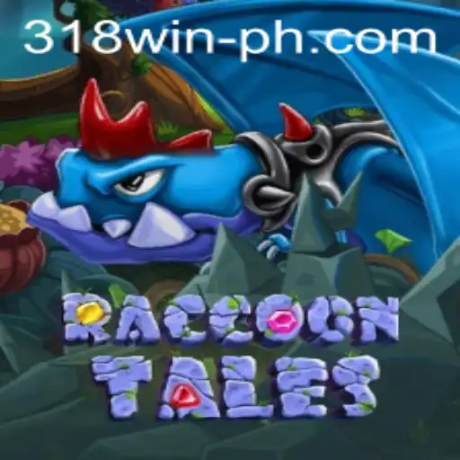 Exploring RaccoonTales: The Thrilling Adventure Phenomenon with Secret Path 318win